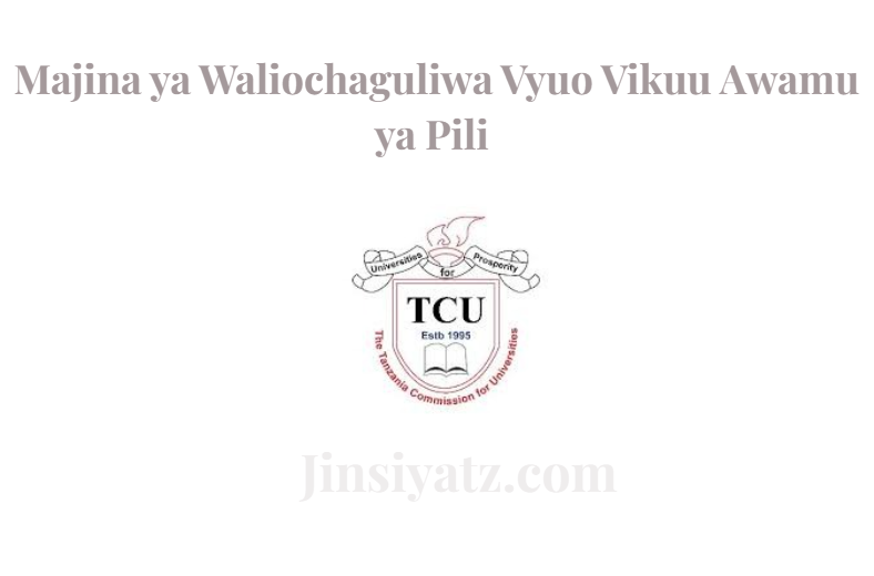 Majina ya Waliochaguliwa Vyuo Vikuu Awamu ya Pili