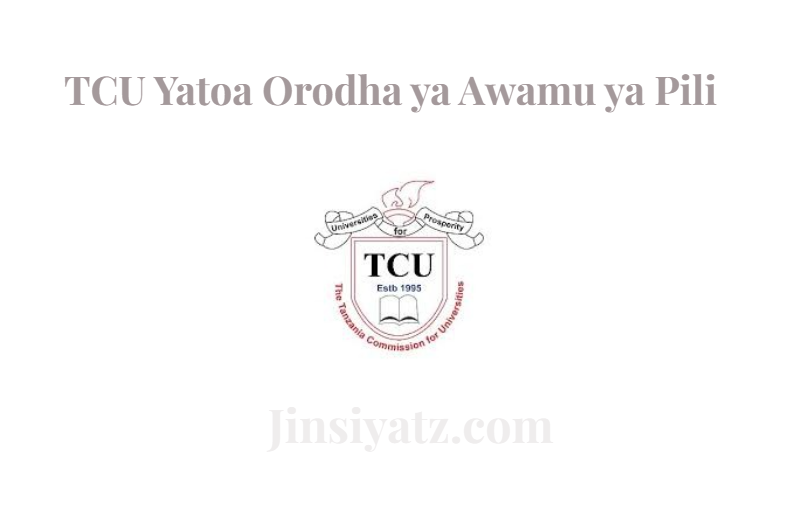 TCU Yatoa Orodha ya Awamu ya Pili