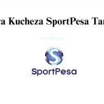Jinsi ya Kucheza SportPesa Tanzania